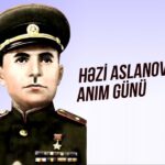 İki dəfə Sovet İttifaqı Qəhrəmanı, general-mayor Həzi Aslanov