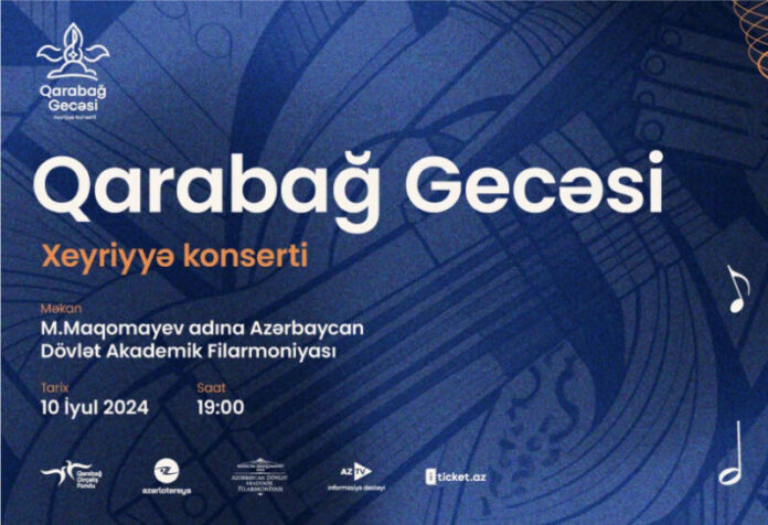 “Qarabağ gecəsi” xeyriyyə konserti