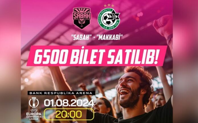 "Sabah" və İsrailin "Makkabi" (Hayfa) komandaları arasında keçiriləcək UEFA Konfrans Liqasının II təsnifat mərhələsinin cavab oyunu